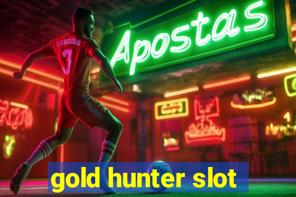 gold hunter slot