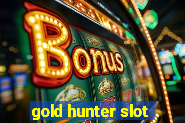 gold hunter slot