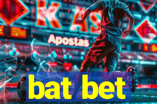 bat bet