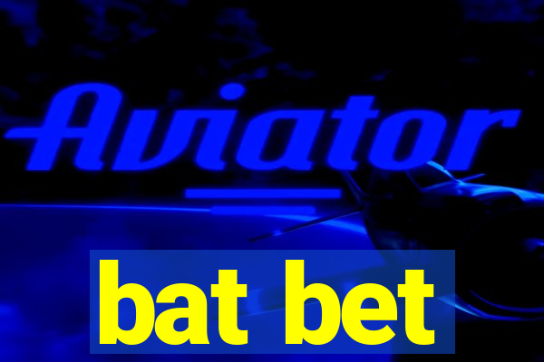 bat bet