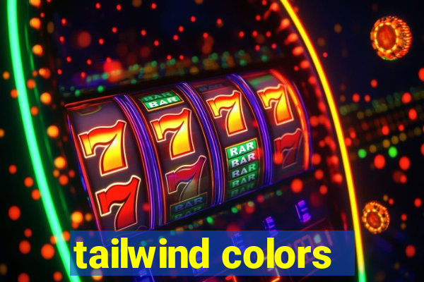 tailwind colors