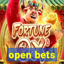 open bets