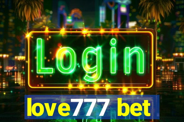 love777 bet