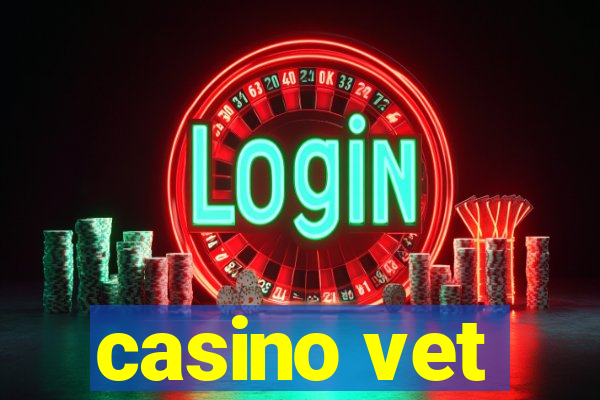 casino vet