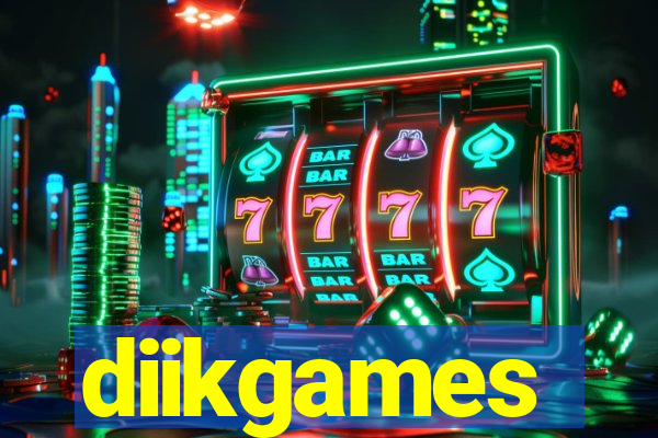 diikgames