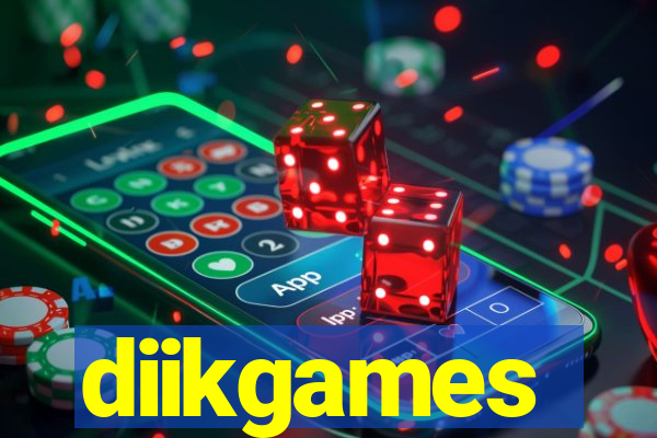 diikgames