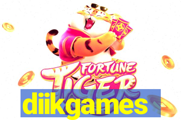 diikgames