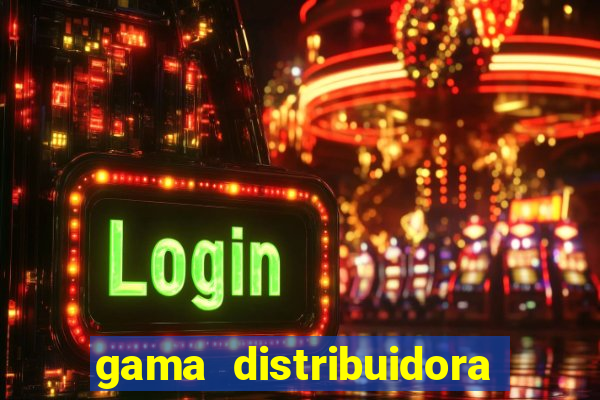 gama distribuidora pedido eletr?nico