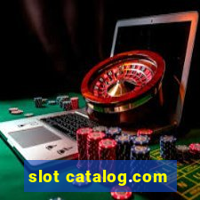 slot catalog.com