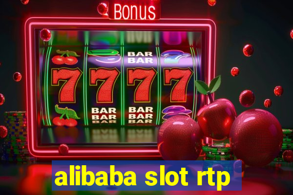 alibaba slot rtp