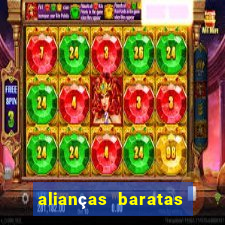 alianças baratas de casamento