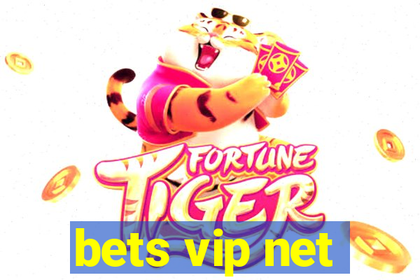 bets vip net