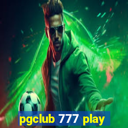 pgclub 777 play