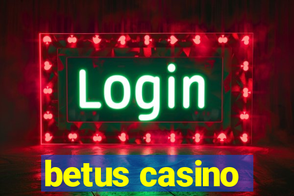 betus casino