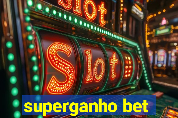 superganho bet