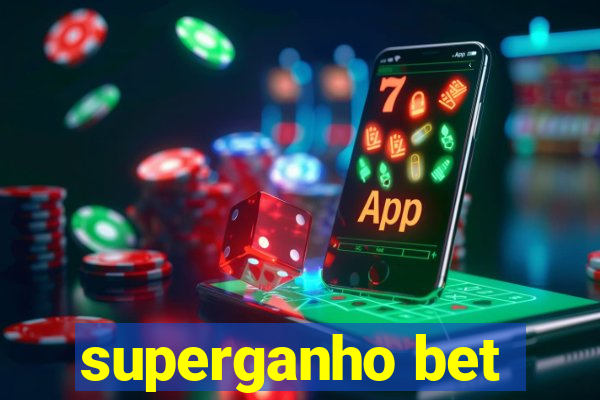 superganho bet