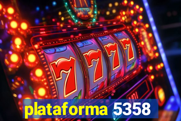 plataforma 5358