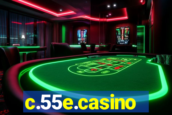 c.55e.casino