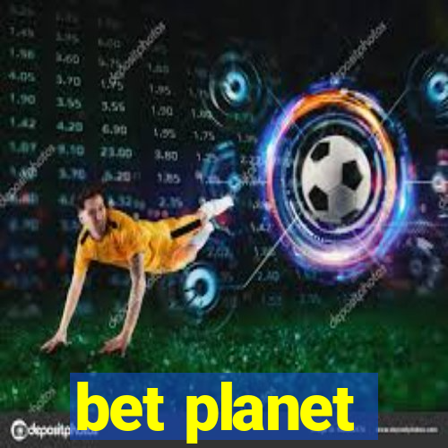 bet planet