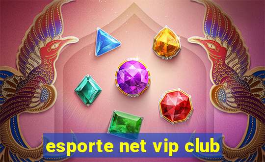 esporte net vip club