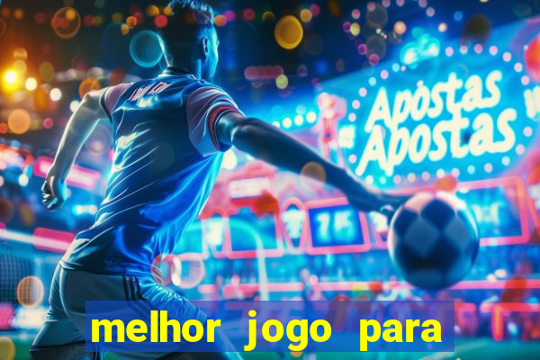 melhor jogo para ganhar dinheiro na betano