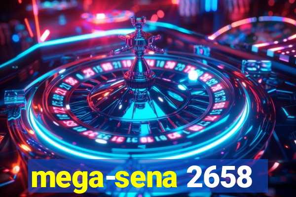 mega-sena 2658