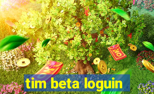 tim beta loguin