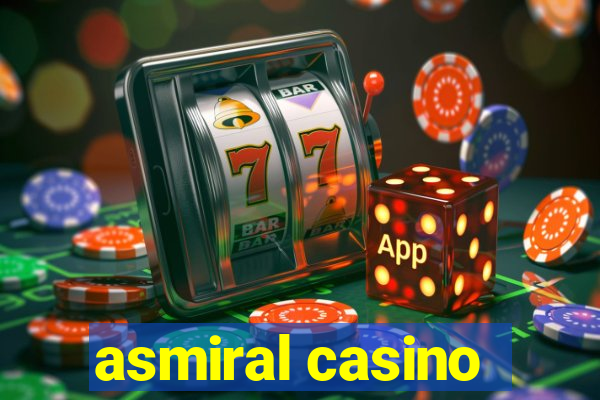 asmiral casino