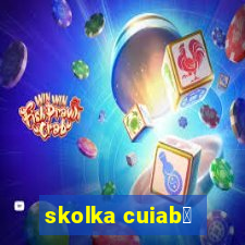 skolka cuiab谩