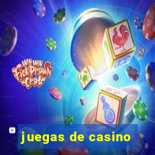 juegas de casino