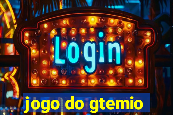 jogo do gtemio