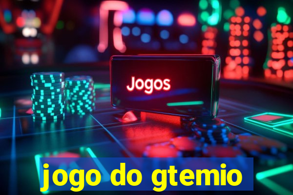 jogo do gtemio