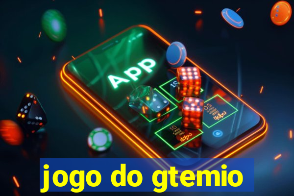 jogo do gtemio