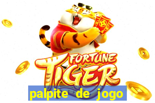 palpite de jogo para hoje