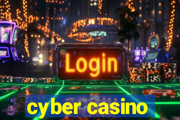 cyber casino