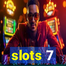 slots 7