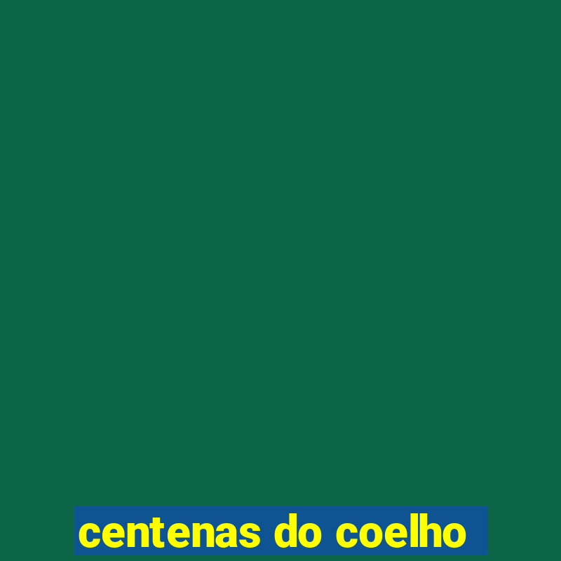 centenas do coelho