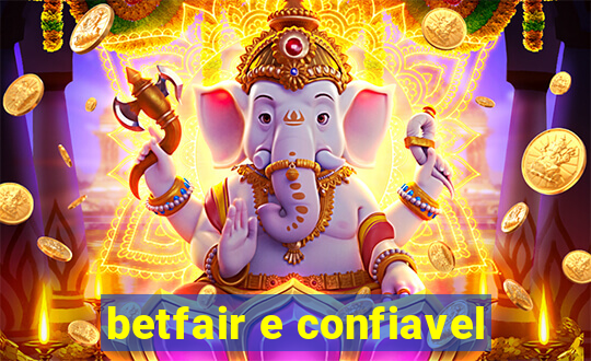 betfair e confiavel