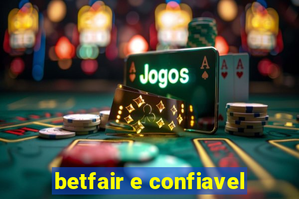 betfair e confiavel