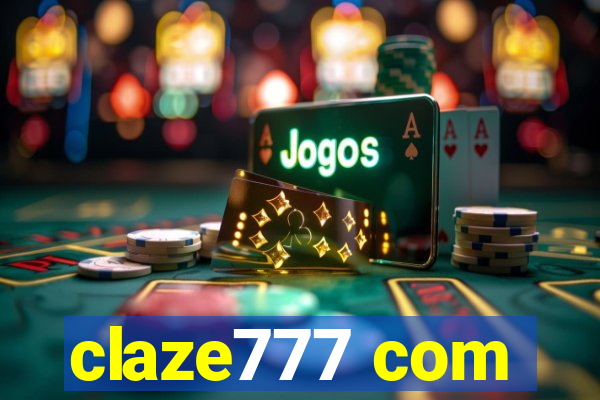 claze777 com