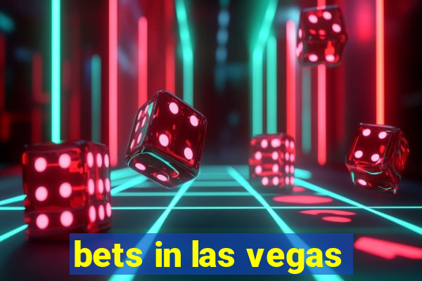 bets in las vegas