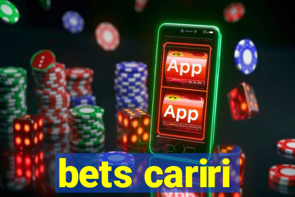 bets cariri