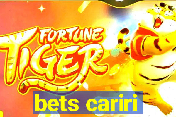 bets cariri