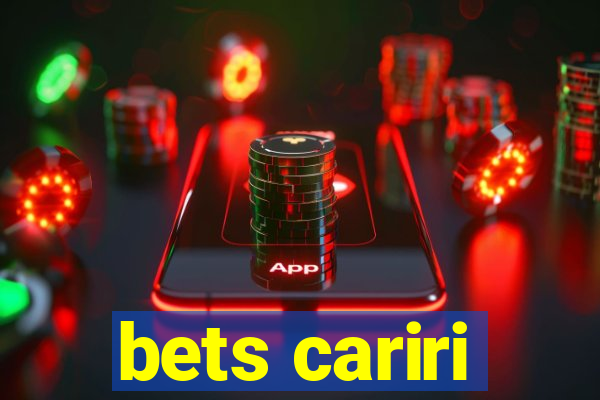 bets cariri