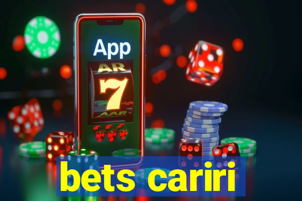 bets cariri