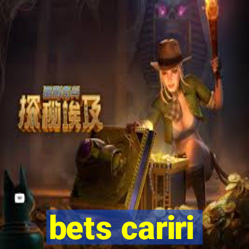 bets cariri