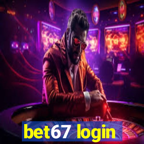 bet67 login