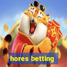 hores betting