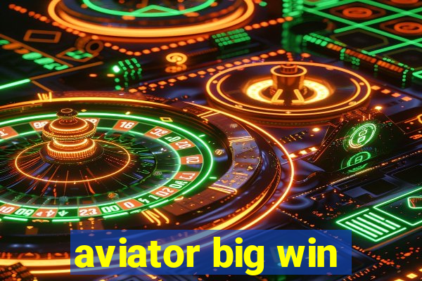 aviator big win