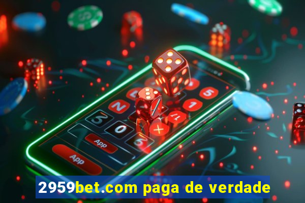 2959bet.com paga de verdade